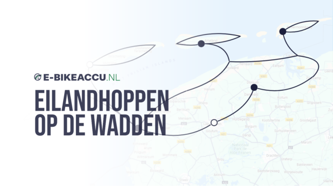 Eilandhoppen op de Wadden: de perfecte e-bike vakantie